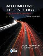 Tech Manual for Erjavec's Automotive Technology: A Systems Approach di Jack Erjavec, Rob Thompson, Steven S. Zumdahl, Susan Zumdahl edito da Cengage Learning, Inc