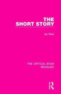 The Short Story di Ian Reid edito da Taylor & Francis Ltd