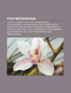 Postmodernism: Critical Theory, Politica di Books Llc edito da Books LLC, Wiki Series