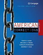 American Corrections in Brief di Todd R. Clear, Michael D. Reisig, Carolyn Petrosino edito da WADSWORTH PUB CO