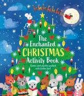 The Enchanted Christmas Activity Book di Ivy Finnegan edito da Arcturus Publishing
