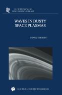 Waves in Dusty Space Plasmas di Frank Verheest edito da Springer Netherlands