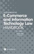 Butterworths E-commerce And Information Technology Law Handbook di Jeremy Phillips edito da Lexisnexis Uk
