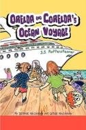 Orelda and Corelda's Ocean Voyage di Leslie Nazarian edito da Lulu.com
