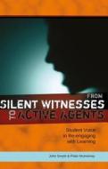 From Silent Witnesses to Active Agents di John Smyth, Peter McInerney edito da Lang, Peter