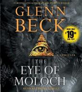 The Eye of Moloch di Glenn Beck edito da Simon & Schuster Audio