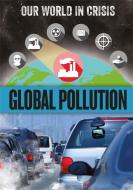 Global Pollution di Franklin Watts edito da Hachette Children's Group