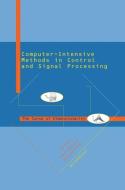 Computer Intensive Methods in Control and Signal Processing di Kevin Warwick, Miroslav Karny edito da Springer-Verlag GmbH