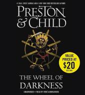 The Wheel of Darkness di Douglas J. Preston, Lincoln Child edito da Grand Central Publishing