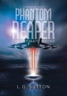 Phantom Reaper di L G. Sutton edito da Lulu Publishing Services