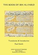 The Book of Ibn Al-Farid di Ibn Al-Farid edito da Createspace