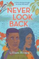 Never Look Back di Lilliam Rivera edito da BLOOMSBURY