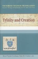 Trinity and Creation: A Selection of Works of Hugh, Richard and Adam of St Victor di of Saint-Victor Hugh, of St. Victor Richard, de Saint-Victor Adam edito da NEW CITY PR