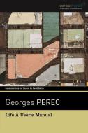 Life: A User's Manual di Georges Perec edito da DAVID R GODINE