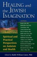 Healing and the Jewish Imagination edito da Jewish Lights Publishing