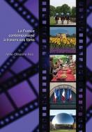 La France Contemporaine A Travers Ses Films di Anne-Christine Rice edito da Focus Publishing/r Pullins & Co