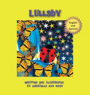 Lullaby di Gabriella Eva Nagy edito da Halo Publishing International