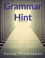 Grammar Hint di Sunita Thankappan edito da HarperCollins Publishers