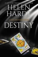Destiny di Helen Hardt edito da WATERHOUSE PR