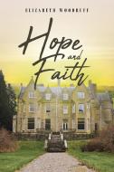 Hope and Faith di Elizabeth Woodruff edito da Page Publishing Inc