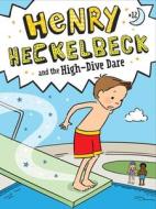 Henry Heckelbeck and the High-Dive Dare di Wanda Coven edito da SIMON & SCHUSTER BOOKS YOU