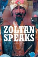 Zoltan Speaks di Warren Hayes edito da Covenant Books