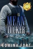 Mean Tucker: the Bully di Bernadette Johnson, Edwina Fort edito da DABA
