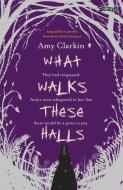 What Walks These Halls di Amy Clarkin edito da O BRIEN PR