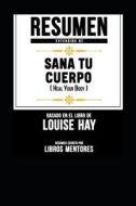 SPA-RESUMEN EXTENDIDO DE SANA di Libros Mentores edito da INDEPENDENTLY PUBLISHED