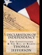 Declaration of Independence (Annotated) di Thomas Jefferson edito da INDEPENDENTLY PUBLISHED