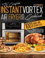 Instant Vortex Air Fryer Oven Cookbook 1001 di Emily Romero edito da Emily Romero