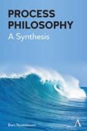 Process Philosophy di Bart Nooteboom edito da Anthem Press