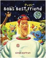 Bob's Best Friend di Simon Bartram edito da Templar Publishing