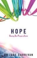 Hope di Jude Currivan edito da Hay House UK Ltd