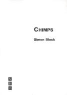 Chimps di Simon Block edito da NICK HERN BOOKS