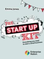 The StartUp Kit di Emma Jones edito da Brightword Publishing