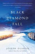 Black Diamond Fall di Joseph Olshan edito da POLIS BOOKS