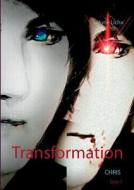 Transformation di June Licha edito da BOOKS ON DEMAND