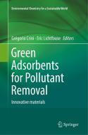 Green Adsorbents For Pollutant Removal edito da Springer Nature Switzerland Ag