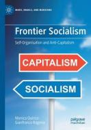 Frontier Socialism di Monica Quirico, Gianfranco Ragona edito da Springer Nature Switzerland AG