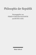 Philosophie der Republik edito da Mohr Siebeck GmbH & Co. K