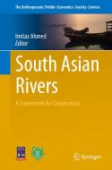 South Asian Rivers edito da Springer International Publishing Ag