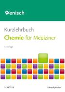 Kurzlehrbuch Chemie di Thomas Wenisch edito da Urban & Fischer/Elsevier