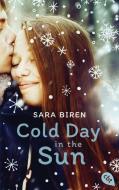 Cold Day in the Sun di Sara Biren edito da cbt