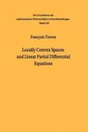 Locally Convex Spaces and Linear Partial Differential Equations di François Treves edito da Springer Berlin Heidelberg