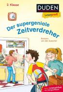 Duden Leseprofi - Der supergeniale Zeitverdreher, 2. Klasse di Barbara van den Speulhof edito da FISCHER Duden