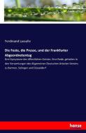 Die Feste, die Presse, und der Frankfurter Abgeordnetentag di Ferdinand Lassalle edito da hansebooks