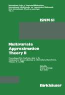 Multivariate Approximation Theory Ii di Schempp, Zeller edito da Birkhauser Verlag Ag