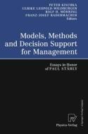 Models, Methods and Decision Support for Management: Essays in Honor of Paul Stahly di P. Klischka, U. Leopold-Wildburger, R. H. Mohring edito da Physica-Verlag
