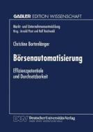 Börsenautomatisierung edito da Deutscher Universitätsverlag